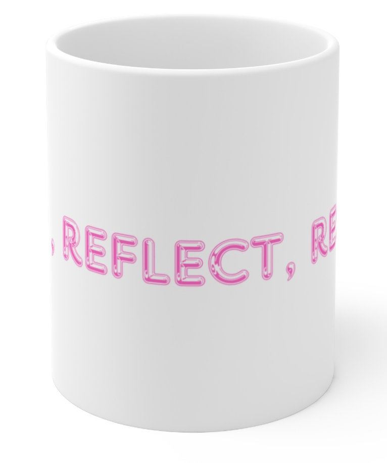 Sip, reflect, reset 11oz mug